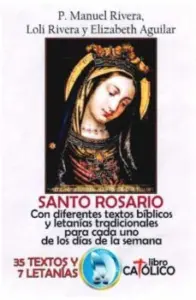 Santo Rosario. 35 Textos y 7 Letanías