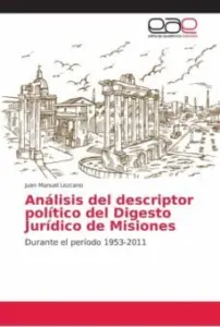 Análisis del Descriptor Político del Digesto Jurídico de Misiones
