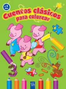 Cuentos Clasicos para Colorear (+ 4 Años) los Tres Cerditos