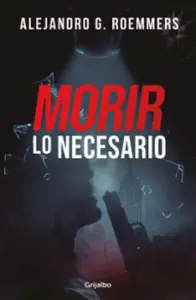 Morir Lo Necesario