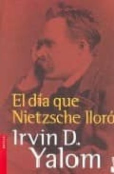 El Dia Que Nietzsche Lloro
