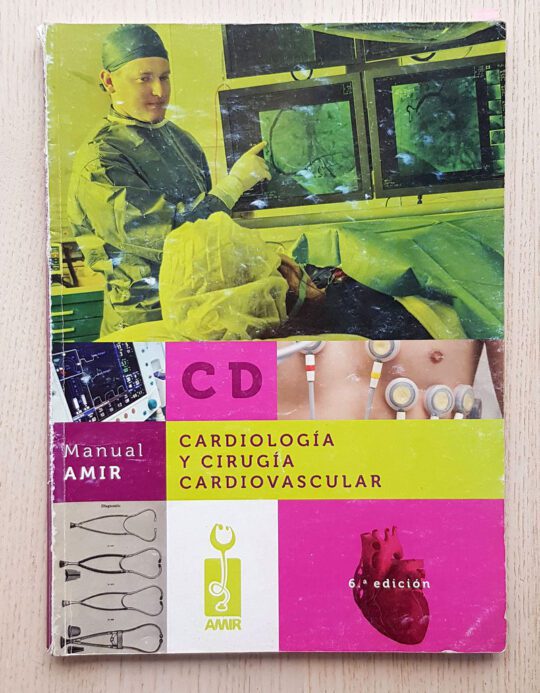 Cardiología y Cirugía Cardiovascular. (Manual Amir)